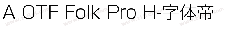 A OTF Folk Pro H字体转换